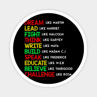 Dream Like Martin Lead Like Harriet Black History Month Magnet